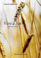 Couverture du livre « Vers a soi » de Chloe Krieger aux éditions Beaurepaire