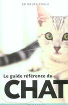 Couverture du livre « Le Guide Reference Du Chat » de Fogle Bruce aux éditions Marabout