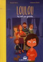 Couverture du livre « Loulou ne veut pas grandir » de Stephanie Bellat aux éditions La Boite A Bulles