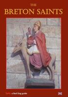 Couverture du livre « The Breton saints » de Wendy Mewes aux éditions Red Dog Books