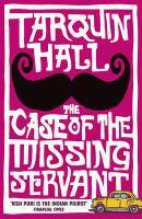 Couverture du livre « The Case of the Missing Servant » de Tarquin Hall aux éditions Random House Digital