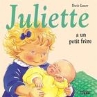 Couverture du livre « Juliette a un petit frère » de Doris Lauer aux éditions Lito