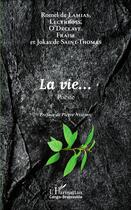 Couverture du livre « La vie... » de  aux éditions L'harmattan