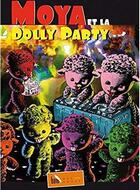 Couverture du livre « Moya et la Dolly Party » de Patrick Moya aux éditions Baie Des Anges