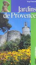 Couverture du livre « Jardins de provence » de Serge Panarotto aux éditions Edisud