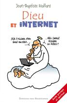 Couverture du livre « Dieu et internet » de Jean-Baptiste Maillard aux éditions Des Beatitudes