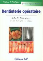Couverture du livre « Dentisterie operatoire » de Glyn Jones J-C aux éditions Cahiers De Protheses