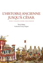 Couverture du livre « L'histoire ancienne jusqu'à César t.2 » de Catherine Croizy-Naquet et Yorio Otaka aux éditions Paradigme