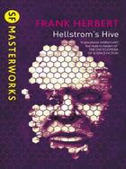 Couverture du livre « Hellstrom's Hive » de Frank Herbert aux éditions Orion Digital