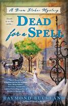 Couverture du livre « Dead for a Spell » de Raymond Buckland aux éditions Penguin Group Us