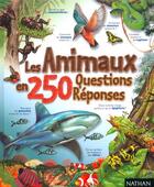 Couverture du livre « Les animaux en 250 questions-réponses » de Jim Bruce aux éditions Nathan