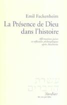 Couverture du livre « La presence de dieu dans l'histoire » de Fackenheim/Dupuy aux éditions Verdier