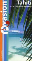 Couverture du livre « Guide évasion ; Tahiti et la Polynésie française » de  aux éditions Hachette Tourisme