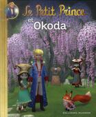 Couverture du livre « Le Petit Prince et Okoda » de Katherine Quenot aux éditions Gallimard-jeunesse
