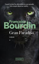 Couverture du livre « Gran paradiso » de Francoise Bourdin aux éditions Pocket