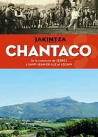 Couverture du livre « Chantaco ; de la commune de Serrès à Saint-Jean-de-Luz et Ascain » de Association Jakintza aux éditions Geste