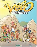 Couverture du livre « Les Vélo Maniacs Tome 7 » de Alain Julie et Jean-Luc Garrera aux éditions Bamboo