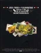 Couverture du livre « Jeux d'hier et d'aujourd'hui ; cartes et dés ; les 25 règles incontournables » de Oscar Egberto aux éditions Blay Foldex