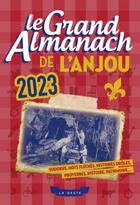 Couverture du livre « Le grand almanach de l'Anjou (édition 2023) » de  aux éditions Geste