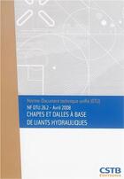 Couverture du livre « NF DTU 26.2 : chapes et dalles à base de liants hydrauliques » de Collectif Cstb aux éditions Cstb