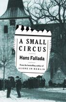 Couverture du livre « A Small Circus » de Hans Fallada aux éditions Epagine