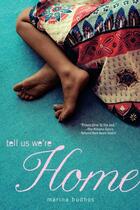 Couverture du livre « Tell Us We're Home » de Budhos Marina aux éditions Atheneum Books For Young Readers