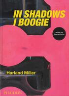 Couverture du livre « Harland Miller : in shadows I boogie » de Michael Bracewell et Martin Herbert et Catherine Ince aux éditions Phaidon Press