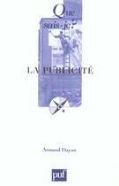 Couverture du livre « La publicite (9e édition) » de Armand Dayan aux éditions Que Sais-je ?
