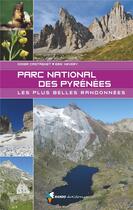 Couverture du livre « Dans le parc national des Pyrénées, les plus belles radonnées » de Didier Castagnet et Eric Nevery aux éditions Glenat