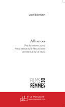 Couverture du livre « Alliances » de Lise Bismuth aux éditions Le Manuscrit