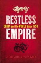 Couverture du livre « Restless Empire » de Westad Odd Arne aux éditions Random House Digital