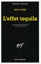 Couverture du livre « L'effet tequila » de Rolo Diez aux éditions Gallimard