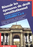 Couverture du livre « Reussir Les Epreuves De Droit Constitutionnel » de F Chevalier aux éditions Foucher