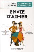 Couverture du livre « Envie d'aimer » de Eric Marson et Joan Garriga aux éditions Solar