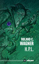 Couverture du livre « HPL » de Roland C. Wagner aux éditions Editions Actusf