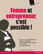 Couverture du livre « Femme et entrepreneur, c'est possible ! » de Severine Le Loarne aux éditions Pearson