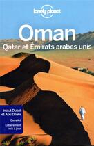 Couverture du livre « Oman, Qatar et Emirats Arabes Unis (3e édition) » de Collectif Lonely Planet aux éditions Lonely Planet France