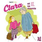 Couverture du livre « Clara et sa mamie » de Helene Oldendorf et Julie Martin aux éditions Imaginemos