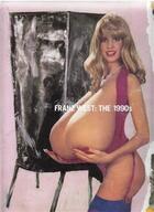Couverture du livre « Franz west works from the 1990s » de Badura-Triska Eva/Lo aux éditions David Zwirner