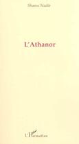 Couverture du livre « L'ATHANOR » de Shams Nadir aux éditions L'harmattan
