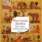 Couverture du livre « Des contes comme je les dis » de Maryvonne Barillot aux éditions Geste