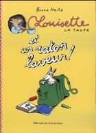 Couverture du livre « Louisette la taupe et un raton laveur! » de Bruno Heitz aux éditions Ecole Des Loisirs