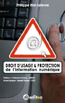 Couverture du livre « Droit d'usage et protection de l'information numérique » de Blot-Lefevre aux éditions Editea