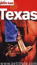 Couverture du livre « GUIDE PETIT FUTE ; COUNTRY GUIDE ; Texas (édition 2010) » de  aux éditions Le Petit Fute