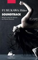 Couverture du livre « Soundtrack » de Hideo Furukawa aux éditions Picquier