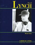 Couverture du livre « David Lynch Gb Ne » de Michel Chion aux éditions Cahiers Du Cinema