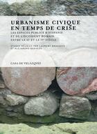 Couverture du livre « Urbanisme civique en temps de crise » de Laurent Brassous et Alejandro Quevedo aux éditions Casa De Velazquez