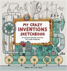 Couverture du livre « My crazy inventions sketchbook » de Andrew Rae aux éditions Laurence King
