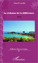 Couverture du livre « La richesse de la différence » de Gerard Cauville aux éditions Editions L'harmattan
