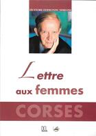 Couverture du livre « Lettres aux femmes corses » de Edmond Simeoni aux éditions Dcl